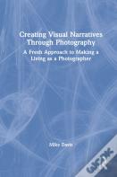 Creating Visual Narratives Through Photography