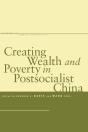 Creating Wealth And Poverty In Postsocialist China - Preview