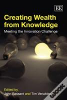 Creating Wealth From Knowledge