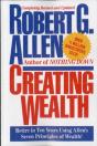 Creating Wealth: Retire In Ten Years Using Allen'S Seven Principles - Preview