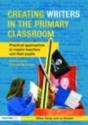 Creating Writers In The Primary Classroom - Preview