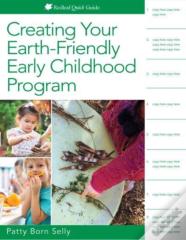 Creating Your Earth-Friendly Early Childhood Program