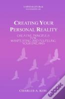 Creating Your Personal Reality
