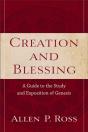 Creation And Blessing Â€“ A Guide To The Study And Exposition Of Genesis - Preview