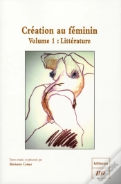 Capa do artigo Création Au Féminin T.1 ; Littérature