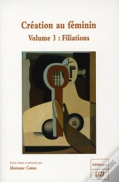 Capa do artigo Creation Au Feminin : Volume 3. Filiations