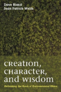 Creation, Character, And Wisdom - Preview
