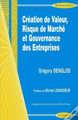 Capa do artigo Création De Valeur, Risque De Marché Et Gouvernance Des Entreprises