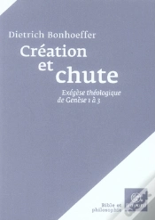Capa do artigo Création Et Chute. Exégèse Théologique De Genèse 1 À 3