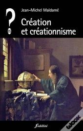 Création Et Créationisme