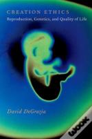 Creation Ethics