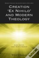 Creation "Ex Nihilo" And Modern Theology