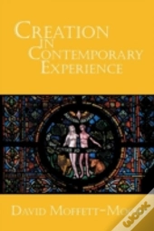 Creation In Contemporary Experience