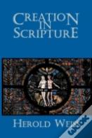 Creation In Scripture
