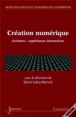 Capa do artigo Création Numérique : Écritures Expériences Interactives