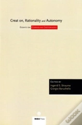 Creation, Rationality & Autonomy