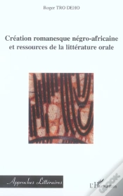 Capa do artigo Création Romanesque Négro-Africaine Et Ressources De La Litt