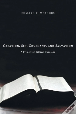 Capa do artigo Creation, Sin, Covenant, And Salvation