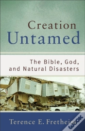 Capa do artigo Creation Untamed Â€“ The Bible, God, And Natural Disasters