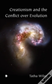 Creationism And The Conflict Over Evolution