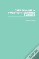Creationism In Twentieth-Century America