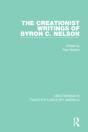 Creationist Writings Of Byron C. Nelson - Preview