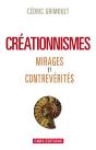 Créationnismes ; Mirages Et Contrevérités - Preview