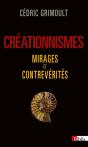 Creationnismes. Mirages Et Contreverites - Preview