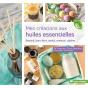 Creations Aux Huiles Essentielles (Mes) - Preview