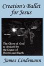 Creation'S Ballet For Jesus - Preview