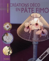 Créations Déco En Pâte Fimo