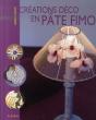 Créations Déco En Pâte Fimo - Preview