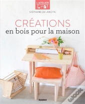 Creations En Bois Pour La Maison