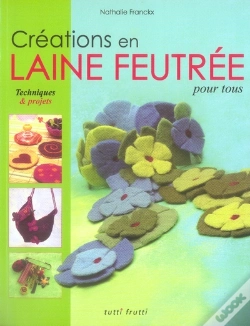 Capa do artigo Créations En Laine Feutrée Pour Tous