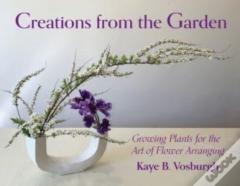 Creations From The Garden