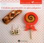 Créations Gourmandes En Pâte Polymère (2e Édition) - Preview