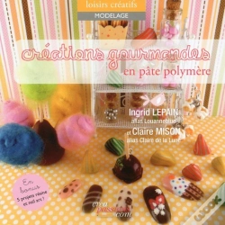 Capa do artigo Créations Gourmandes En Pâte Polymère