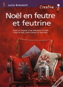 Capa do artigo Creativa T.5; Noël En Feutre Et Feutrine