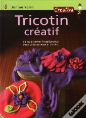 Creativa T.6; Tricotin Créatif