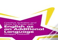 Creative Activities And Ideas For Pupils With English As An Additional Language
