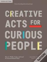 Creative Acts For Curious People