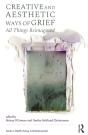 Creative And Aesthetic Ways Of Grief - Preview