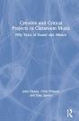 Creative And Critical Projects In Classroom Music - Preview