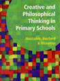 Creative And Philosophical Thinking In Primary School - Preview