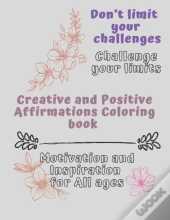 Creative And Positive Affirmations Coloring Book