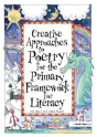 Creative Approaches To Poetry For The Primary Framework For Literacy - Preview