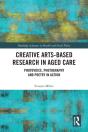 Creative Arts-Based Research In Aged Care - Preview