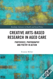 Creative Arts-Based Research In Aged Care