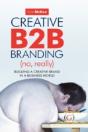 Creative B2b Branding (No, Really) - Preview