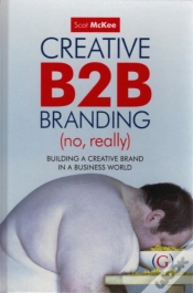 Capa do artigo Creative B2b Branding (No, Really)